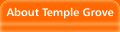 About Temple Grove